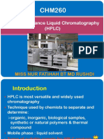 High Performance Liquid Chromatography (HPLC) : Miss Nur Fatihah BT MD Rushdi