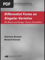 (Pure and Applied Mathematics) Vincenzo Ancona, Bernard Gaveau-Differential Forms On Singular Varieties - de Rham and Hodge Theory Simplified-Chapman and Hall - CRC (2005)