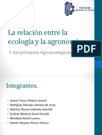 La Relación Entre La Ecología y La Agronomía y Los Principios Agroecológicos.