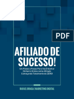 Afiliado de Sucesso! - Rafael Braga