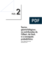 Aula 2 - Teorias Geomorfológicas - As Contribuições de Gilbert, de Hack e A Concepção Probabilística.