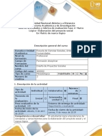 Guía de Actividades y Rúbrica de Evaluación - Fase 4 - Marco Lógico - Elaboración Del Proyecto Social en Matriz de Marco Lógico