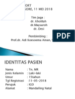 Tim Jaga: Dr. Kholilah DR - Maysaroh Dr. Desi Pembimbing: Prof - Dr. Adi Koesoema Aman, SP - PK-KH