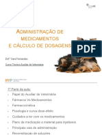 Administração de Medicamentos e Cálculo de Dosagens. Enf. Sara Fernandes. Curso Técnico Auxiliar de Veterinária