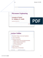 Microwave Engineering: University of Victoria Dr. Wolfgang J.R. Hoefer