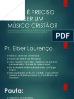 O Que É Preciso para Ser Um Músico Cristão