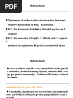 Metronidazole: Mechanism of Antibacterial Action Is Unclear, But Needs