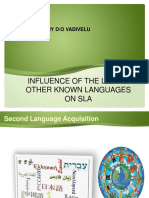 Influence of The L1 and Other Known Languages On Sla: Done By: Puvaneswary D/O Vadivelu