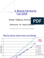 EPL476 Mobile Networks Fall 2009: Cellular Telephony Architectures Instructor: Dr. Vasos Vassiliou