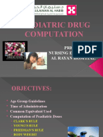 Paediatric Drug Computation: Prepared By: Nursing Education Al Rayan Hospital