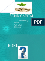 Bond Capital: Presented By-: - Nishan - Palli Pallavi - Dillip Patel