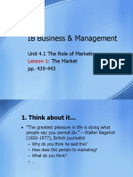 IB Business & Management: Unit 4.1 The Role of Marketing: The Market Pp. 439-443