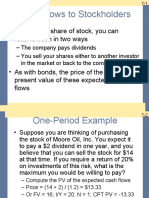 Cash Flows To Stockholders: - If You Buy A Share of Stock, You Can Receive Cash in Two Ways