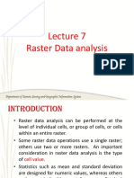 Lecture 7 Raster Data Analysis - Local, Neighborhood and Regional Operations