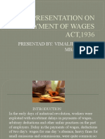 Presentation On Payment of Wages ACT, 1936: Presentad By: Vimaljeet Kaur Mba 3 SEM