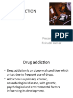 Drug Addiction: Presented By:-Rishabh Kumar