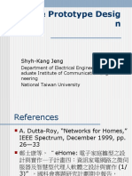 Ehome Prototype Desig N: Shyh-Kang Jeng