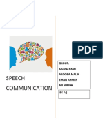 Speech Communication: Group: Sajjad Shah Arooba Malik Eman Ahmer Ali Sheikh BS (V)