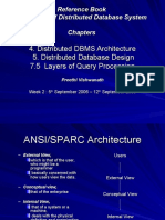 Distributed DBMS Architecture 5. Distributed Database Design 7.5 Layers of Query Processing