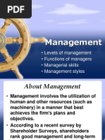 Management: - Levels of Management - Functions of Managers - Managerial Skills - Management Styles