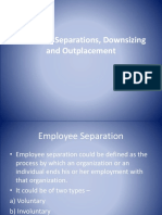 Employee Separations, Downsizing and Outplacement