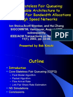 Core-Stateless Fair Queueing: A Scalable Architecture To Approximate Fair Bandwidth Allocations in High Speed Networks