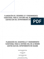 Planeación Del Desarrollo Y Ordenamiento Territorial para El Sistema Vial de La Región Centro Sur Del Departamento de Caldas