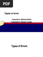 Types of Error: Presented To: Mahwish Mokal Presented By: Ramsha Touqeer