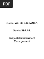 Name: Abhishek Ranka Batch: BBA 5A Subject: Environment Management