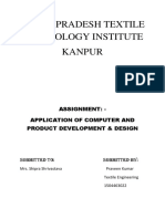 Uttar Pradesh Textile Technology Institute Kanpur: Assignment: - Application of Computer and Product Development & Design