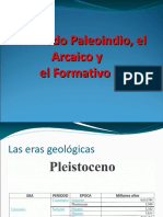 El Periodo Paleoindio, El Arcaico y El Formativo