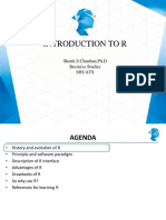 Introduction To R: Shanti.S.Chauhan, PH.D Business Studies Shuats