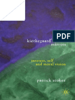 Patrick Stokes - Kierkegaard's Mirrors - Interest, Self and Moral Vision PDF