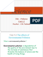 Science: Title: Pollution Unit 3.2 Teacher: Cik Fatimah