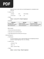 Subject + Was/were/v II + Object/Complement