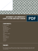 Automatic Led Emergency Light System and Heat Sensor: M.Noman Khalid (17TC17) Hafiz Muhammad Talha Sattar (17TC19)