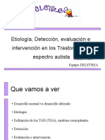 Etiología, Detección, Evaluación e Intervención en Los Trastornos de Espectro Autista