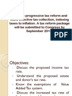 Institute Progressive Tax Reform and More Effective Tax Collection, Indexing Taxes To Inflation. A Tax Reform Package Will Be Submitted To Congress by September 2016