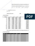 A. Bisection Method: Iteration A B F (A) F (B) R 1 2 3 4 5 6 7 8 9 1.369076