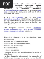 Informatics Health Care Informatics, Healthcare Informatics, Medical Informatics, Nursing Informatics, Clinical Informatics, Biomedical Informatics)