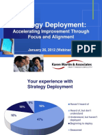 Strategy Deployment:: Accelerating Improvement Through Focus and Alignment