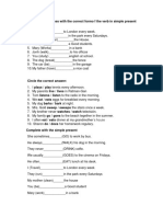 Complete The Sentences With The Correct Formo F The Verb in Simple Present That Is Parentheses