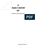 A Project Report ON: Automatic Teller Machine (Atm)