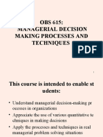 OBS 615: Managerial Decision Making Processes and Techniques