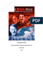 The Bad War: The Truth NEVER Taught About World War II