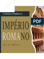 Período Interbíblico - Império Romano - Apresentação