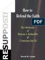 PRESUPPOSING: How To Defend The Faith - Now For Sale