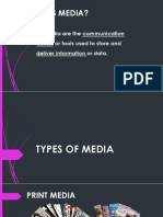 What Is Media?: Media Are The Communication Outlets or Tools Used To Store and Deliver Information or Data