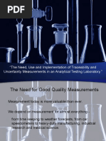 The Need, Use and Implementation of Traceability and Uncertainty Measurements in An Analytical Testing Laboratory.