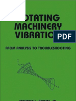 Rotating Machinery Vibration - From Analysis To Troublesh Ooting